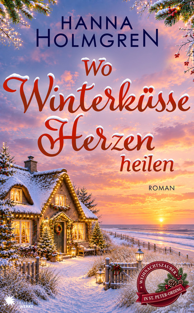 Wo Winterküsse Herzen heilen